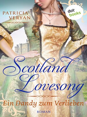 cover image of Scotland Lovesong--Ein Dandy zum Verlieben